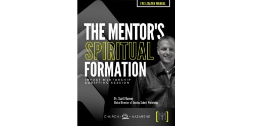 Facilitator Manual - The Mentor's Spiritual Formation