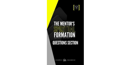 Questions Section - The Mentor's Spiritual Formation