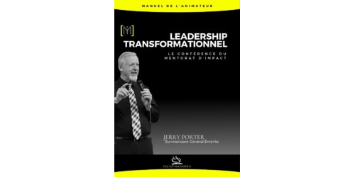 Manuel de l'Animateur - Leadership Transformationnel