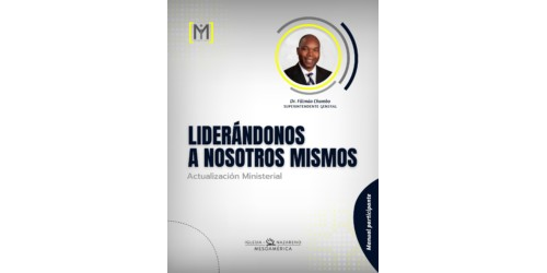 Liderándonos a nosotros mismos - Manual del Participante