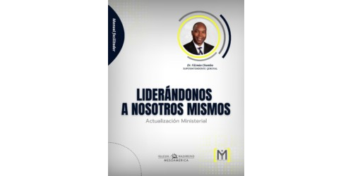 Liderándonos a nosotros mismos - Manual Facilitador